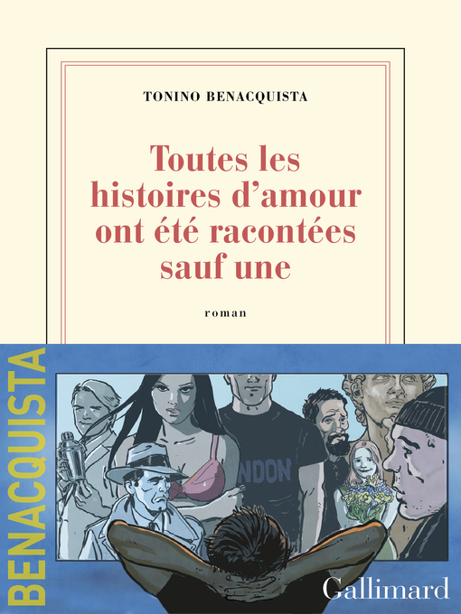 Cover image for Toutes les histoires d'amour ont été racontées, sauf une